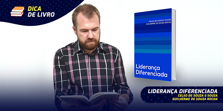 DICA DE LIVRO: Liderança Diferenciada