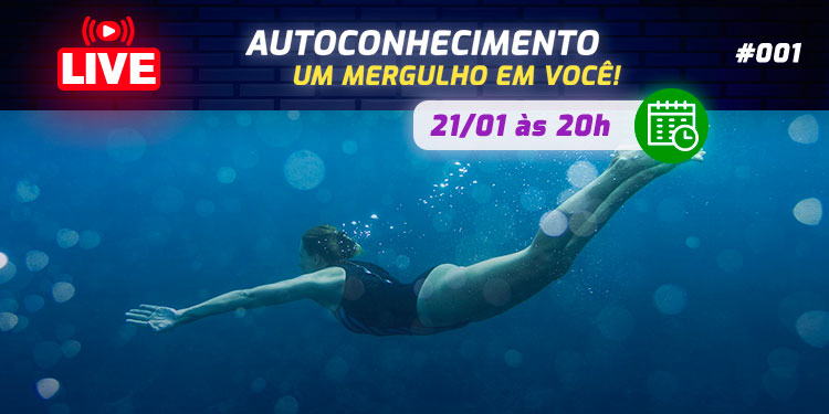 [LIVE #1]: AUTOCONHECIMENTO: Um mergulho em você!